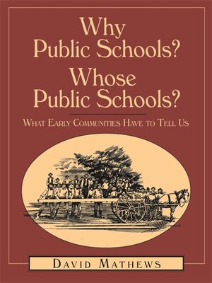 cover image of Why Public Schools? Whose Public Schools?